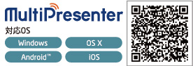 MulitiPresenter 対応OS:Windows,maxOS,Android,iOS