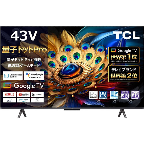 TCL C65 43C655 [43型Google搭載液晶テレビ]