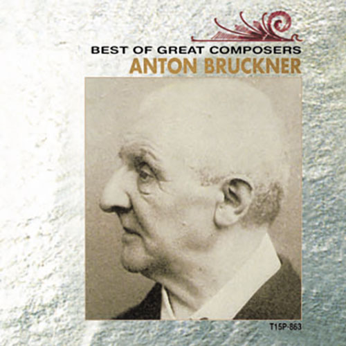 ARC T15P-863 [ベスト・オブ・グレート・コンポーザーズ ブルックナー CD]